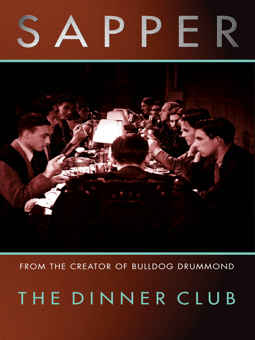 Title details for The Dinner Club by Sapper - Available